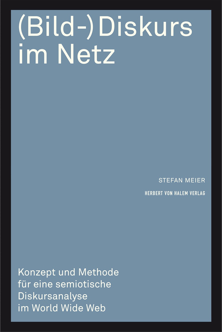Cover:: Wolfgang Reißmann: On The (Visual) Constitution Of Online Discourses And Their Empirical Investigation