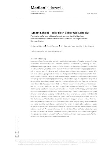 Cover:: Catharina Muench, Astrid Carolus, Liv Bierhalter, Angelika Fueting-Lippert: ‹Smart School – Or Rather Old School?›: Pedagogical and Psychological Analyses of Elementary Education Students‘ Perspectives on Smartphones in the Classroom