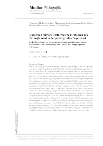 Cover:: Sabine Köstler-Kilian: More than Human: Performative Strategies of Entanglement in the Postdigital Present. Aesthetic Practice as a Performative Reflection of Postdigital Culture: Practices of Relation-Building and Theatre as a Change-Agent in School